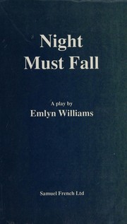 Cover of: Night must fall by Emlyn Williams