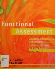 Functional assessment by Lynette K Chandler, Lynette K. Chandler, Carol M. Dahlquist