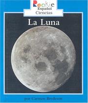 Cover of: LA Luna/the Moon (Rookie Espanol)