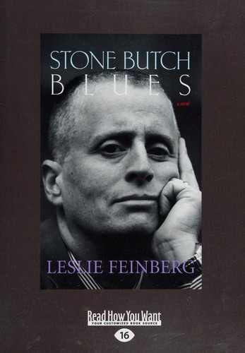 Stone butch blues by Leslie Feinberg