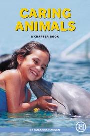 Cover of: Caring Animals: A Chapter Book (True Tales)