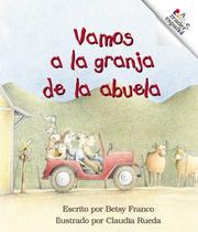 Cover of: Vamos a LA Granja De LA Abuela (Rookie Espanol) by Betsy Franco