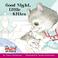 Cover of: Good night, little kitten