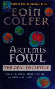 Cover of: Artemis Fowl. The Opal Deception
