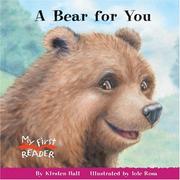 Cover of: A bear for you by Kirsten Hall