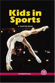Cover of: Kids In Sports: A Chapter Book (True Tales: Sports) by Kirsten Hall