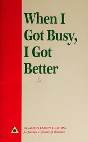 Cover of: When I Got Busy, I Got Better