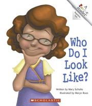 Cover of: Who do I look like? by Mary Schulte