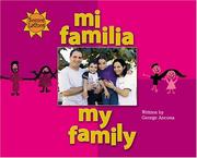 Cover of: Mi Familia My Family (Somos Latinos / We Are Latinos) by George Ancona, Alma Flor Ada, F. Isabel Campoy, George Ancona, Alma Flor Ada, F. Isabel Campoy
