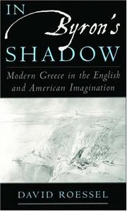 Cover of: In Byron's Shadow: Modern Greece in the English and American Imagination