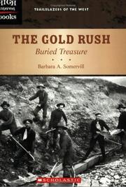 Cover of: The gold rush: buried treasure