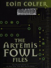 Cover of: The Artemis Fowl Files by 