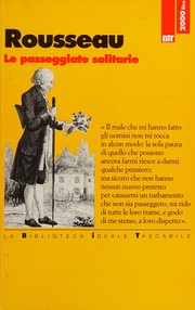Cover of: Le passeggiate solitarie by Jean-Jacques Rousseau