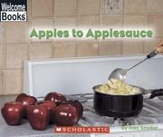 Cover of: Apples to applesauce by Inez Snyder