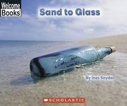 Cover of: Sand to glass