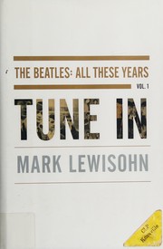 Cover of: The Beatles by Mark Lewisohn