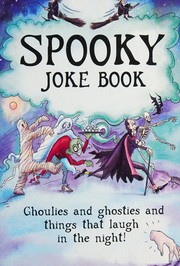 Cover of: Spooky Joke Book Ghoulies & Ghosties & Things That Laugh in the Night