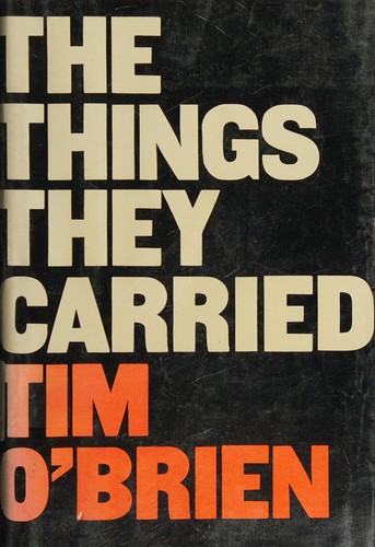 The things they carried by Tim O'Brien