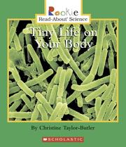 Cover of: Tiny Life On Your Body (Rookie Read-About Science)