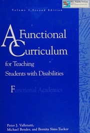 Cover of: A Functional Curriculum for Teaching Students With Disabilities: Functional Academics