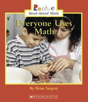 Cover of: Everyone Uses Math (Rookie Read-About Math) by Brian Sargent