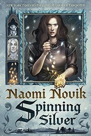 Cover of: Spinning silver