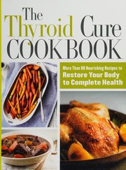The thyroid cure cookbook by Rodale Press