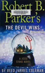 Robert B. Parker's The Devil wins by Reed Farrel Coleman