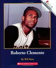 Cover of: Roberto Clemente (Rookie Biographies) by Wil Mara, Wil Mara