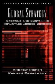 Cover of: Global strategy: creating and sustaining advantage across borders