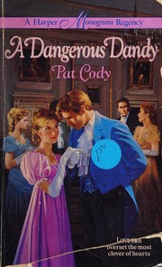 Cover of: A Dangerous Dandy by Pat Cody