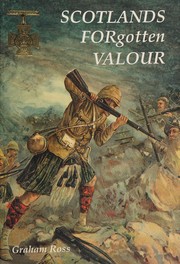Cover of: Scotland's Forgotten Valour by Graham Ross, William Reid