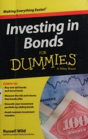 Cover of: Investing in bonds for dummies by Russell Wild