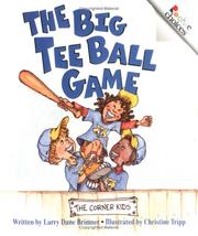 Cover of: The Big Tee Ball Game (Rookie Choices) by Larry Dane Brimner