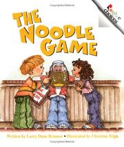 Cover of: The Noodle Game (Rookie Choices) | Larry Dane Brimner