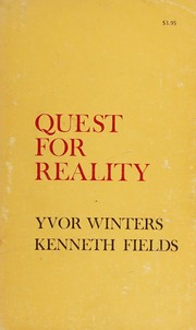 Cover of: Quest for reality by Yvor Winters, Kenneth Fields