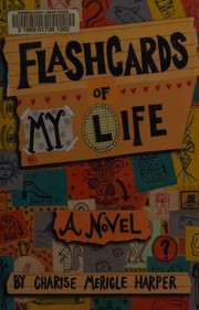 Flashcards of My Life by Charise Mericle Harper