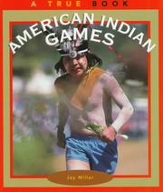 Cover of: American Indian Games by Jay Miller