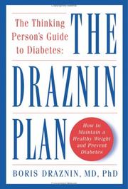Cover of: The Thinking Person's Guide to Diabetes: The Draznin Plan