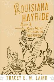 Cover of: Louisiana Hayride by Tracey E. W. Laird