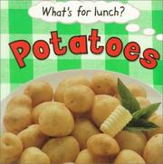 Cover of: Potatoes (What's for Lunch) by Claire Llewellyn