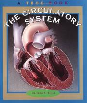 Cover of: The Circulatory System (True Books-Health) by Darlene R. Stille