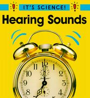 Cover of: Hearing Sounds (It's Science) by Sally Hewitt
