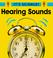 Cover of: Hearing Sounds (It's Science)