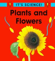 Cover of: Plants and Flowers (It's Science!)