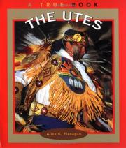 Cover of: The Utes by Alice K. Flanagan