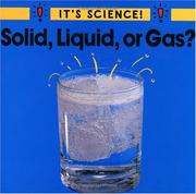 Solid, Liquid or Gas? (It's Science!) by Sally Hewitt