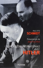 Cover of: Sur la scène internationale avec Hitler by Schmidt, Paul