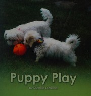 Cover of: Puppy play by Michèle Dufresne