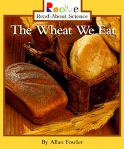 Cover of: The wheat we eat